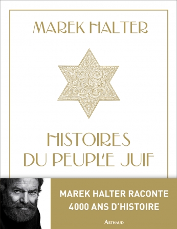 Actief Figuur evenwicht Histoires du peuple juif de Marek Halter - Editions Arthaud