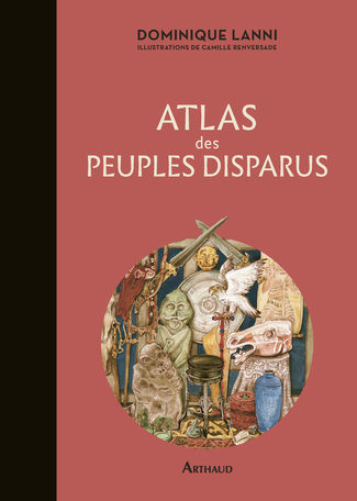 Atlas des peuples disparus