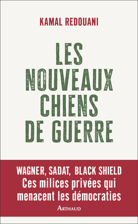 Les Nouveaux Chiens de guerre