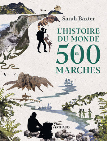 L'histoire du monde en 500 marches Nouvelle édition 1