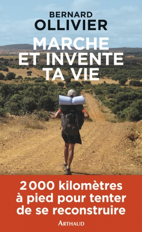 Marche et invente ta vie