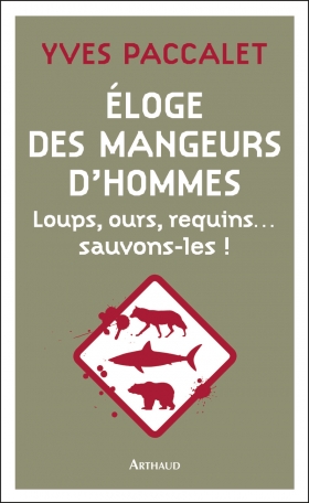 Éloge des mangeurs d’hommes