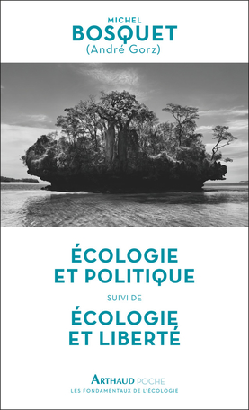 Écologie et politique – Écologie et liberté